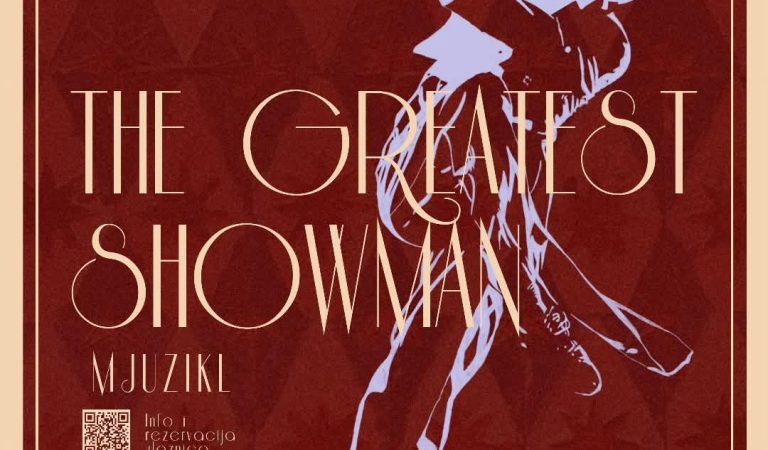 Poznata filmska priča na lokalnoj sceni kroz mjuzikl „The Greatest Showman“